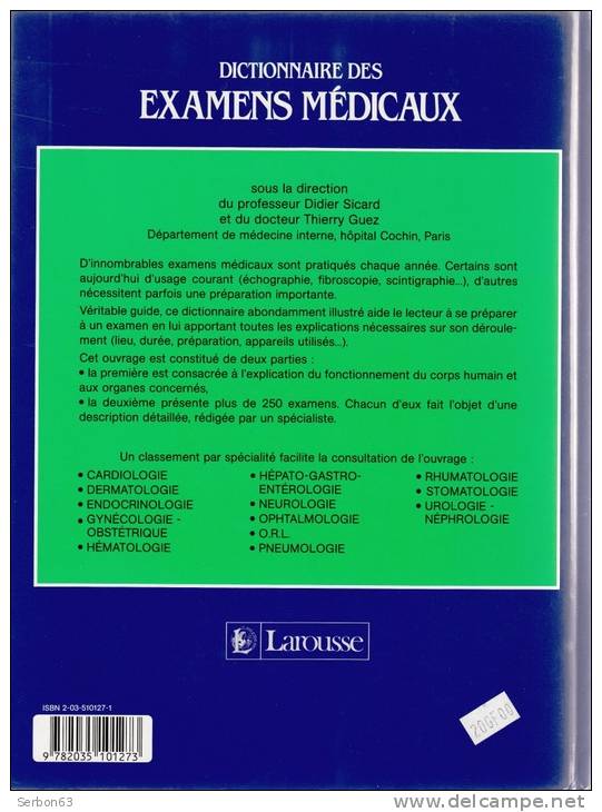 LIVRE NEUF CESSATION D'ACTIVITE DICTIONNAIRE DES EXAMENS MEDICAUX LAROUSSE 1991 D. SICARD - T. GUEZ HÔPITAL COCHIN - Dictionnaires