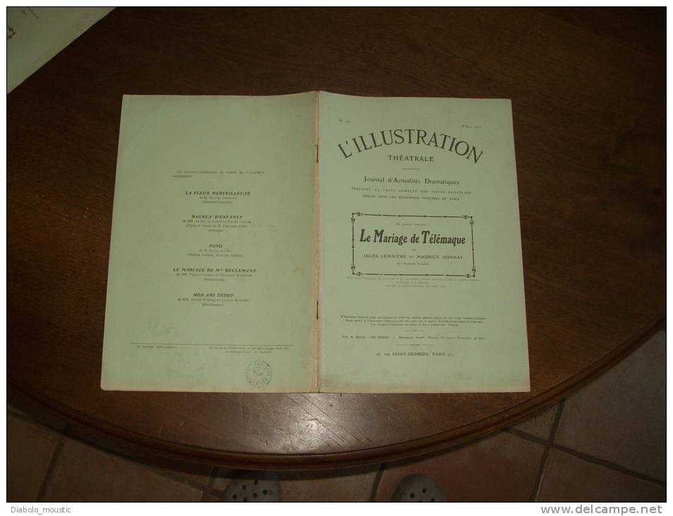 N° 152  Du  18.6.1910       L ' ILLUSTRATION THEÂTRALE   Présente :   LE MARIAGE DE TELEMAQUE - French Authors