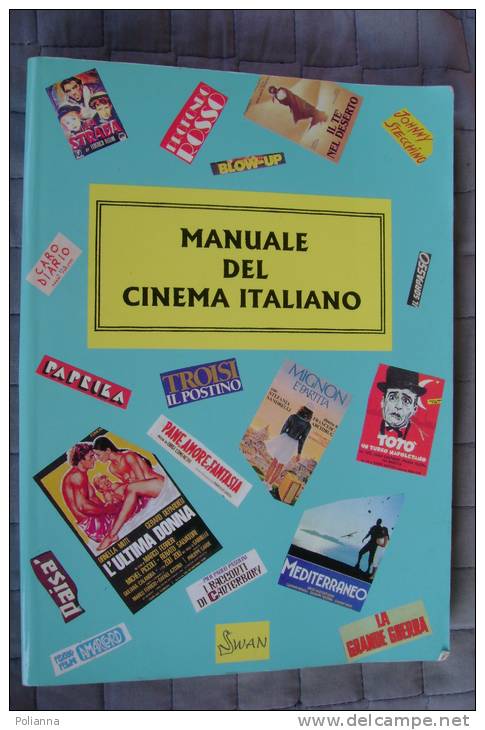 PED/25 Ennio Fulgheri MANUALE DEL CINEMA ITALIANO Edizioni Swan 1998 - Cinéma Et Musique