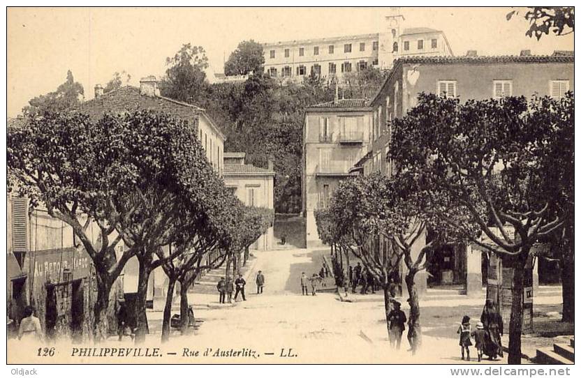 ALGERIE - PHILIPPEVILLE Rue D´Austerlitz - Skikda (Philippeville)