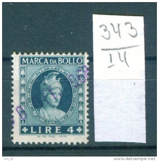 14K343 // 4 LIRE - MARCA Da BOLLO - Revenue Fiscaux Fiscali Steuermarken Italia Italy Italie Italien Italie - Steuermarken