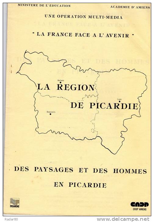 La Région De PICARDIE.des Paysages Et Des Hommes En PICARDIE. - Picardie - Nord-Pas-de-Calais