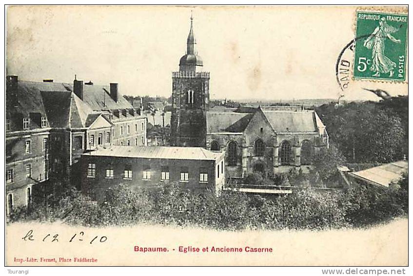 Pas-de-Calais : R 62 200 : Bapaume  -  Eglise  -  Caserne - Bapaume