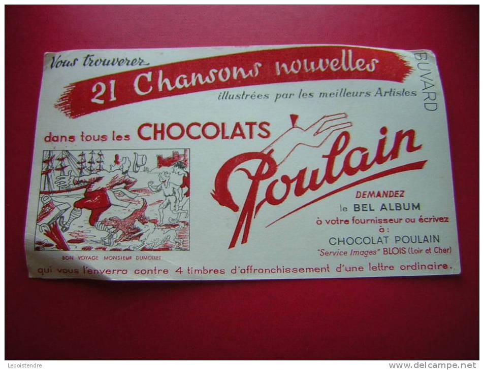 BUVARD-CHOCOLATS POULAIN -21 CHANSONS NOUVELLES-BON VOYAGE MONSIEUR DUMOLLET -PHOTO RECTO / VERSO - Chocolade En Cacao