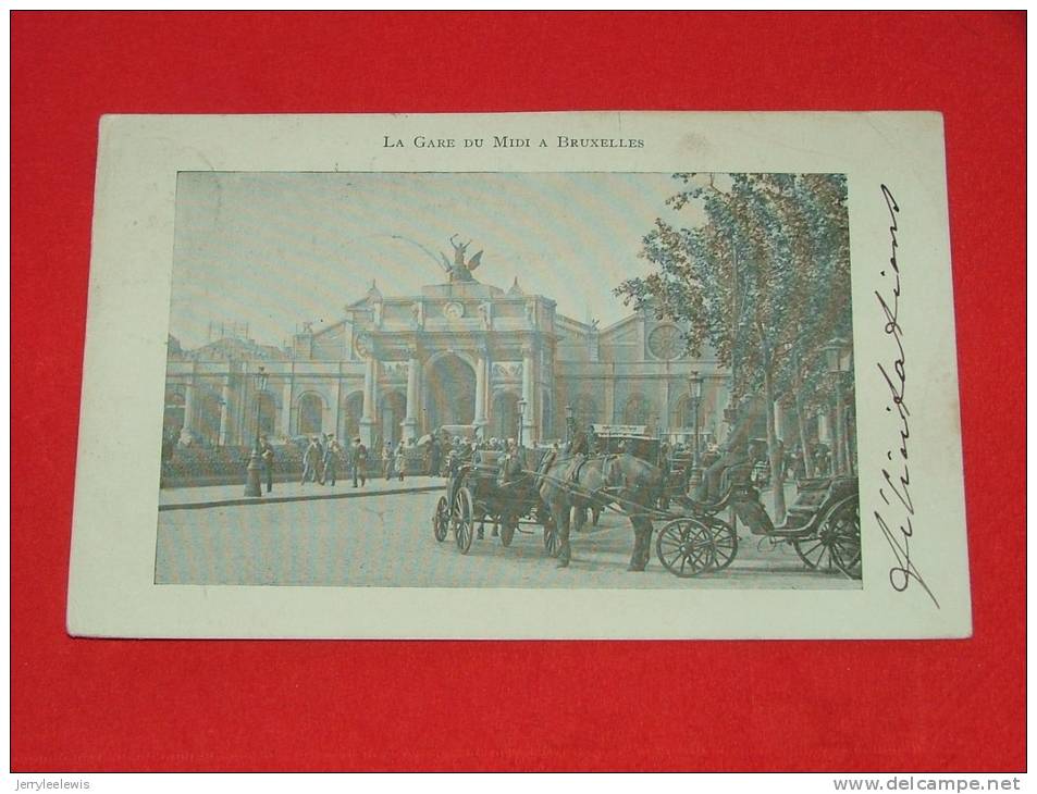 Bruxelles -  La Gare Du Midi   -  1901   - ( 2 Scans ) - Transport (rail) - Stations