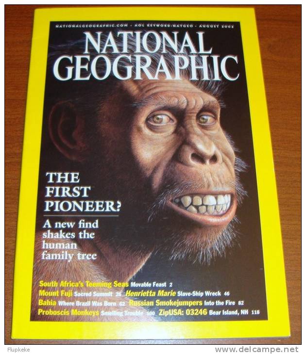 National Geographic U.S. August 2002 The First Pioneer? A New Find Shakes The Human Family Tree - Voyage/ Exploration