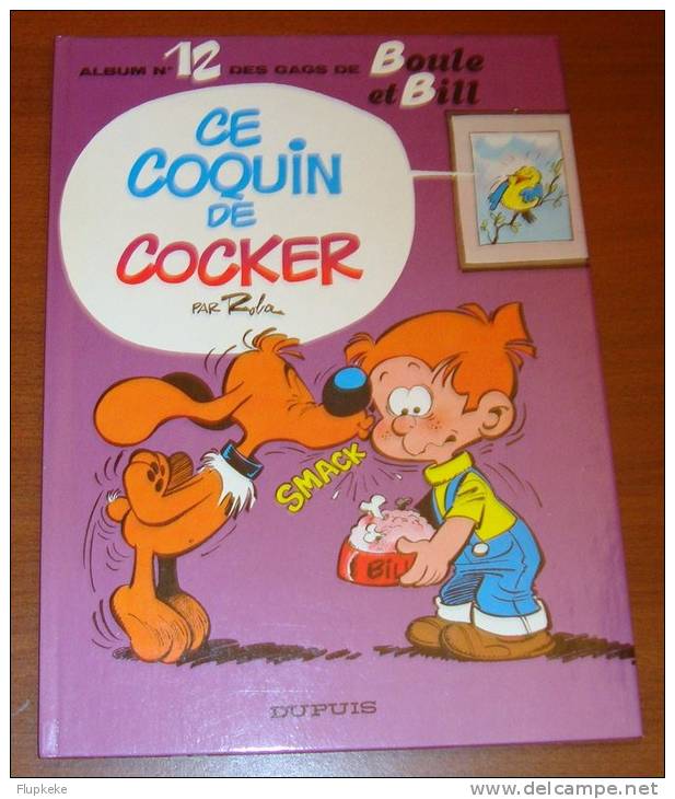 Boule Et Bill 12 Roba Ce Coquin De Cocker Dupuis Édition 1979 - Boule Et Bill