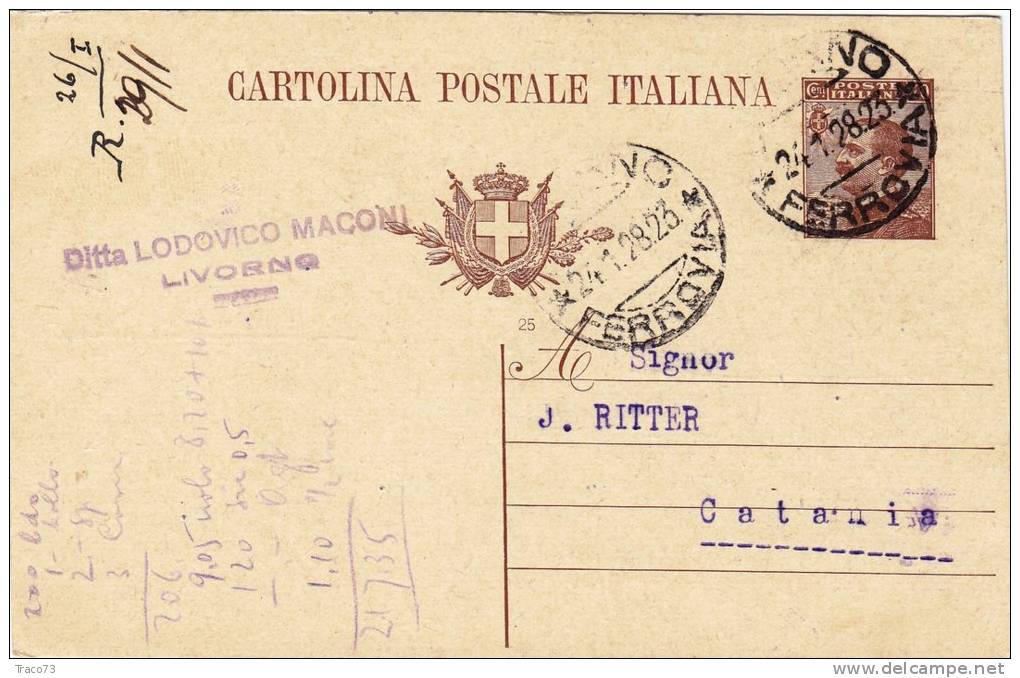 LIVORNO / CATANIA  - 24.01.1928 - Intero Postale Pubbl. - Firma - "Ditta Lodovico Maconi " - Cent. 30 Michetti - Reclame