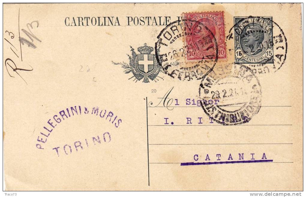 TORINO / CATANIA  - 26.02.1921 - Intero Postale Pubbl.  "Pellegrini & Moris " - Cent. 15 Leoni + 10 - Reclame