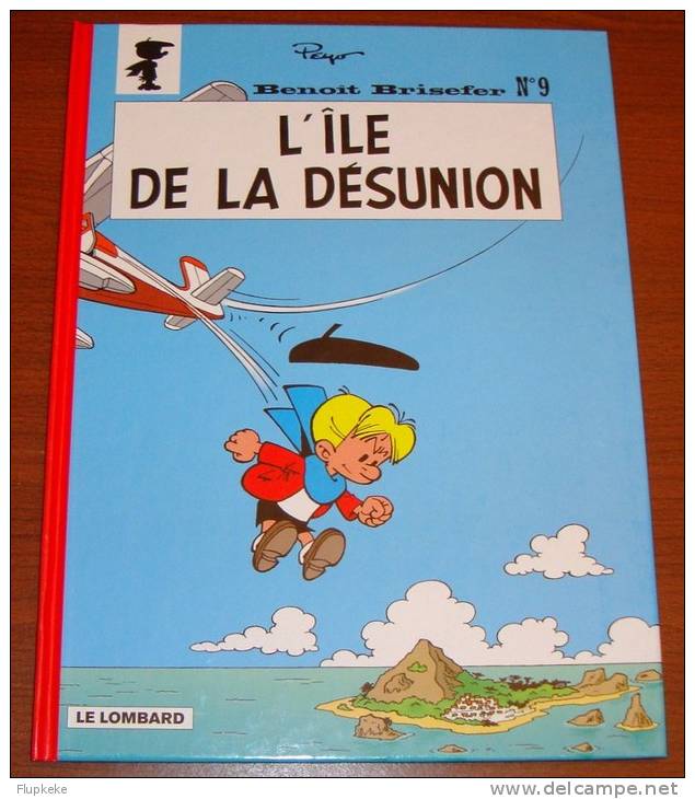 Benoit Brisefer 9 L´Ile De La Désunion Peyo Culliford Garray Édition 2003 - Benoît Brisefer