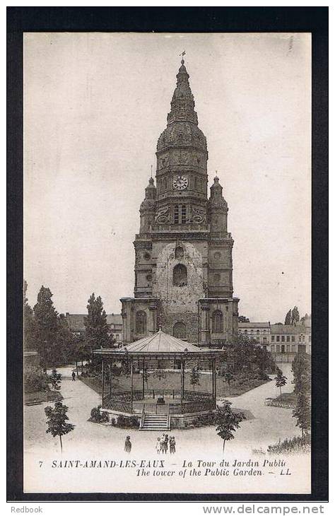 RB 790 - Early LL L.L. Postcard Saint-Amand-Les-Eaux France - La Tour Du Jardin Publu &amp; Bandstand - Nord-Pas-de-Calais