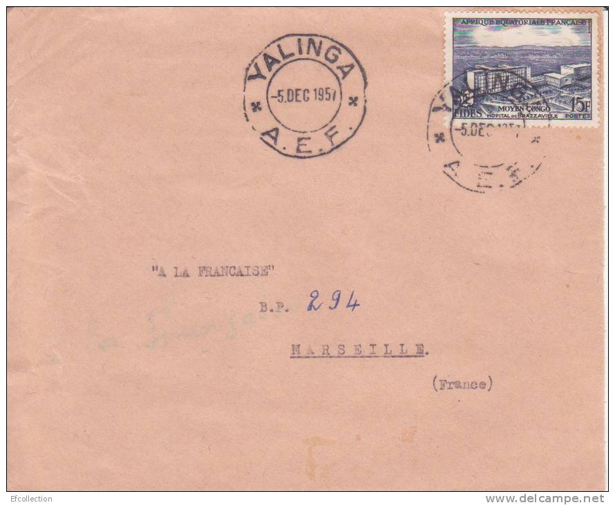 YALINGUA - OUBANGUI CHARI - 1957 - A.E.F - COLONIES FRANCAISES - Fides,Moyen Congo,hopital De Brazzaville,lettre - Sonstige & Ohne Zuordnung