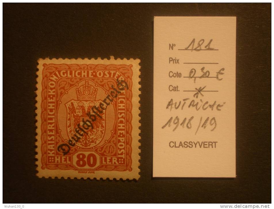 AUTRICHE  ( * )   De  1918 / 1919  "   1ere  République  T.P  De  1916 / 18  Surchargé  N° 181   "   1  Val . - Unused Stamps