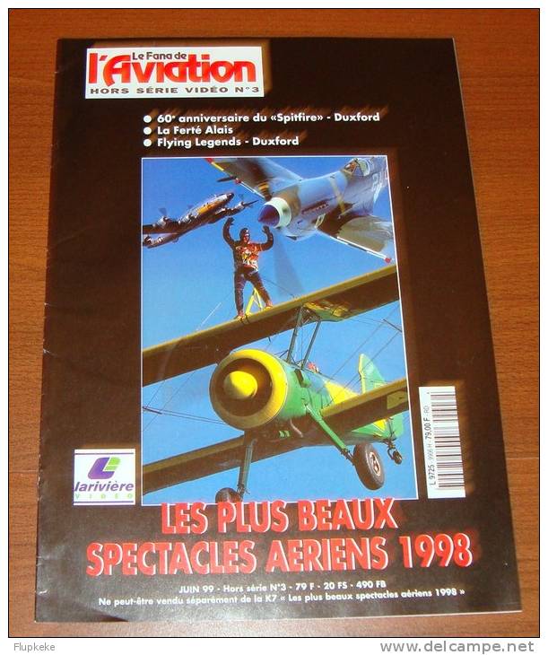 Fanatique De L´Aviation Hs3 + Hs 4 Flying Legends Duxford 1999 + Les Plus Beaux Spectacles Aériens 1998 - Aviation