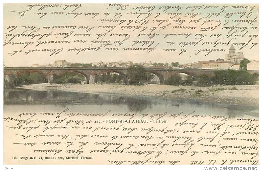 63 , PONT DU CHATEAU  , *145 06 - Pont Du Chateau