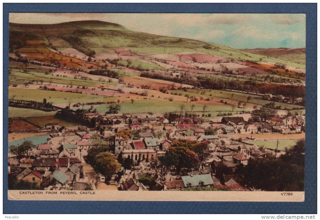 DERBYSHIRE - CP CASTLETON FROM PEVERIL CASTLE - V7789 PHOTOCHROM CO LTD - GRAPHIC STUDIOS - TUNBRIDGE WELLS KENT - Derbyshire