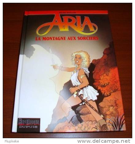 Aria 02 La Montagne Aux Sorciers Michel Weyland Dupuis Édition 1998 - Aria