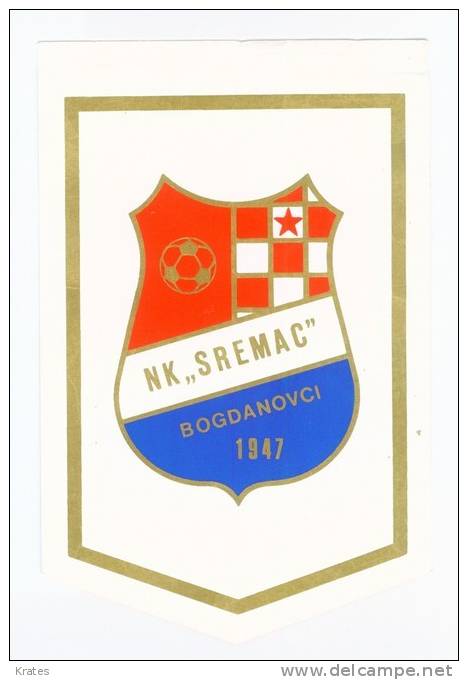 Sports Labels - Soccer, Croatia, NK Sremac - Bogdanovci - Apparel, Souvenirs & Other