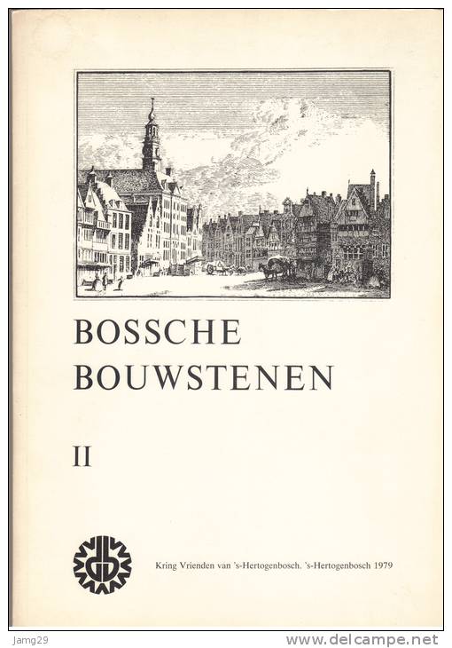 Nederland/Holland, 's-Hertogenbosch, Bossche Bouwstenen II, 1e Uitgave, 1979 - Antiguos