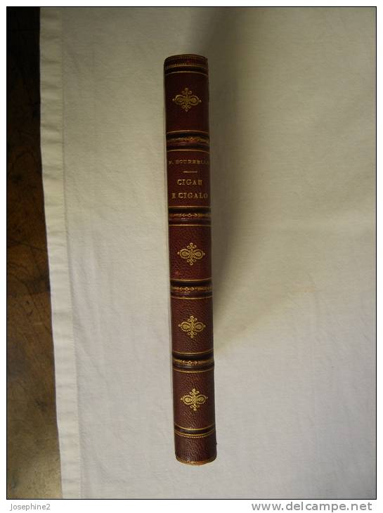 CIGAU E CIGALO  Par Marius Bourrelly 1894 - Edition Originale - - Libri Vecchi E Da Collezione
