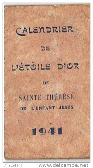 CALENDRIER De L'ETOILE D'OR De SAINTE THERESE  1941 - Small : 1941-60