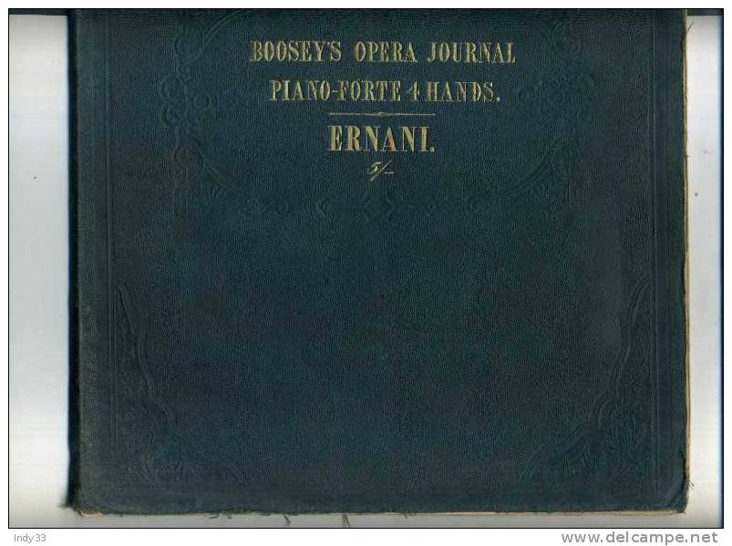 - BOOSEY'S OPERA JOURNAL . PIANO FORTE 4 HANDS . HERNANI . - Opéra