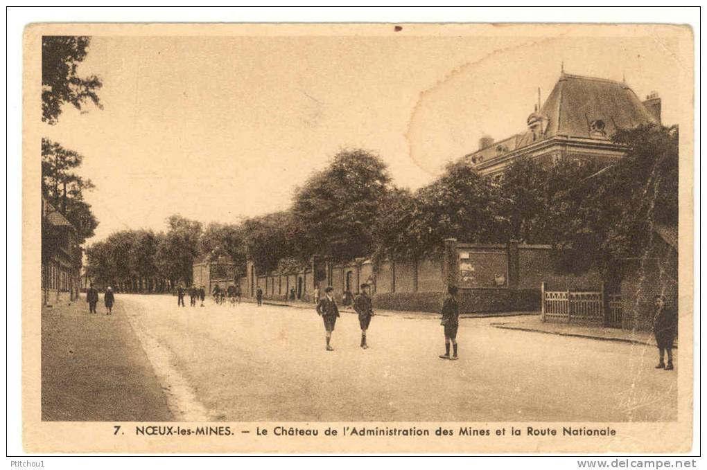 Le Château De L'administration Et La Route Nationale - Noeux Les Mines