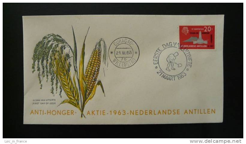 Céréales Contre La Faim Food Against Hunger FDC Curacao Antilles Néerlandaises Netherlands - Against Starve