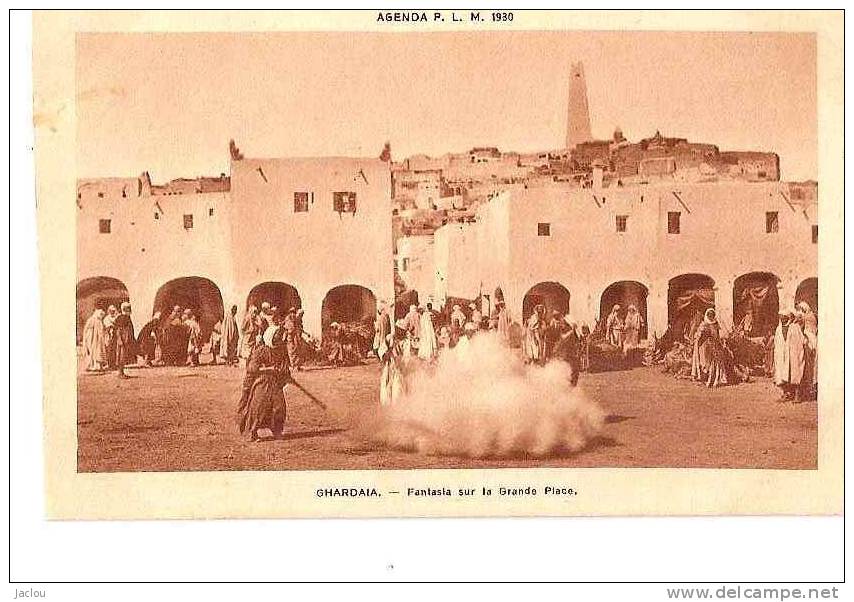 GHARDAIA FANTASIA SUR LA GRANDE PLACE (ANIMATION) SERIE AGENDA PLM 1930 REF 24157 - Ghardaia