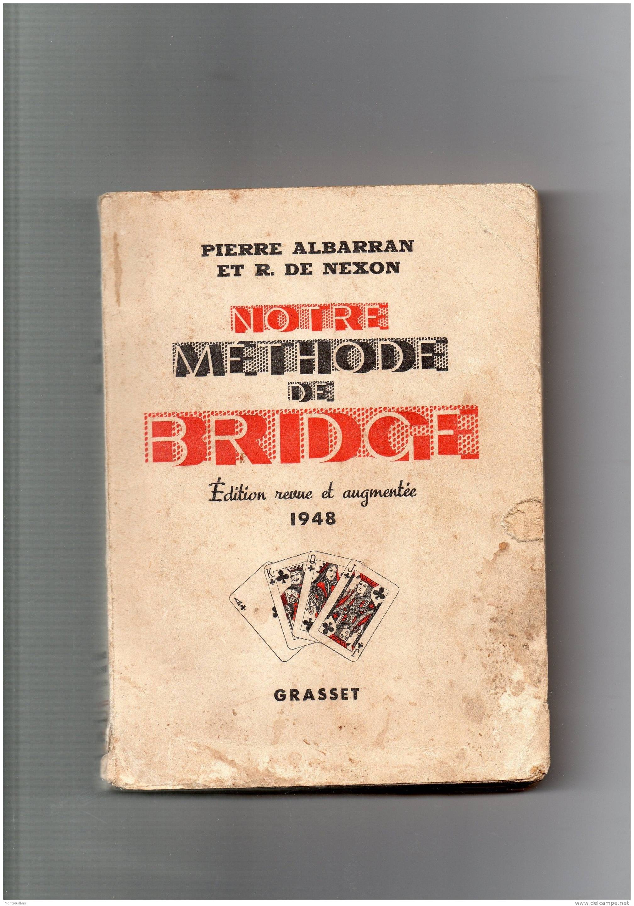 Notre Méthode De Bridge Par ALBARRAN, De 1948, Grasset,  247 Pages - Jeux De Société