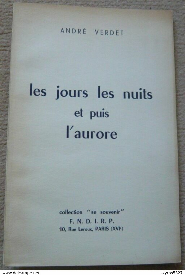 Les Jours Les Nuits Et Puis L'aurore - Franse Schrijvers