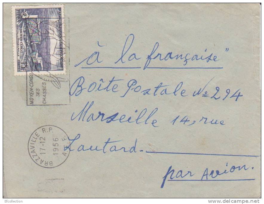 BRAZZAVILLE R.P - CONGO - 1956 - COLONIES FRANCAISES - Afrique - Avion - Lettre - Flamme - Marcophilie - Briefe U. Dokumente