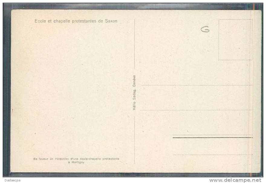 Valais Central, Chapelle Et Ecole Protestante, Saxon, - Saxon