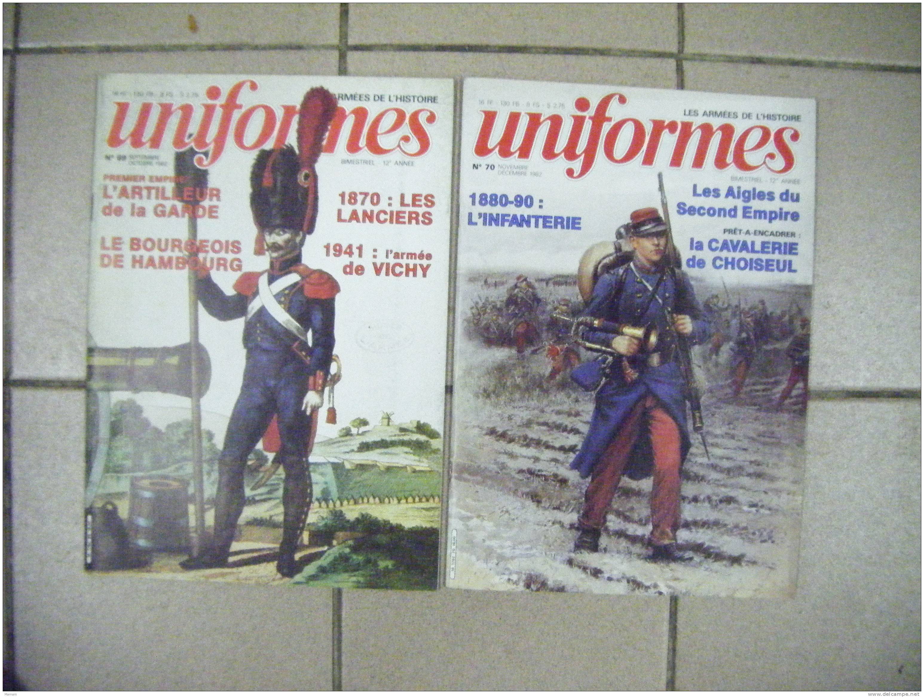 Lot De 2 Revues N°69 Et N°70- --les Armees De L´histoire UNIFORMES -les Aigles Di Second Empire-la Cavalerie De Cjoiseul - Armes