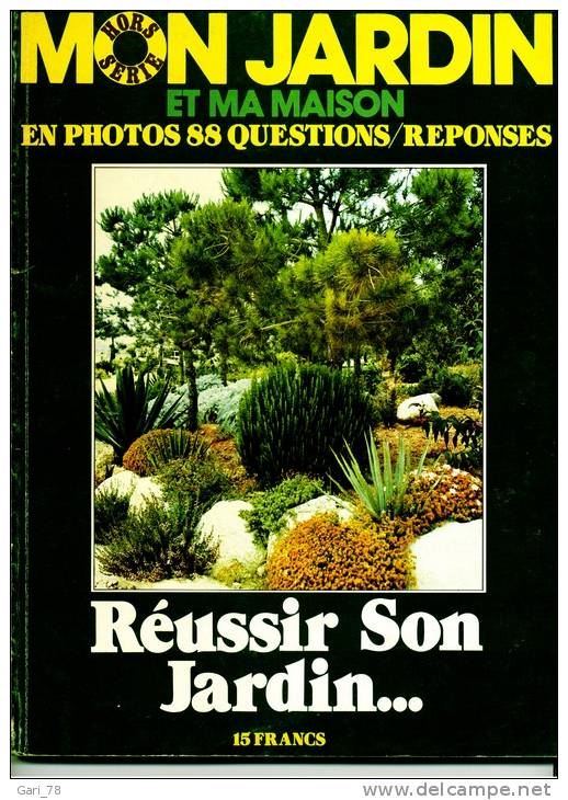 MON JARDIN Et MA MAISON Hors Série De 1974 : Réussir Son Jardin - Jardinage