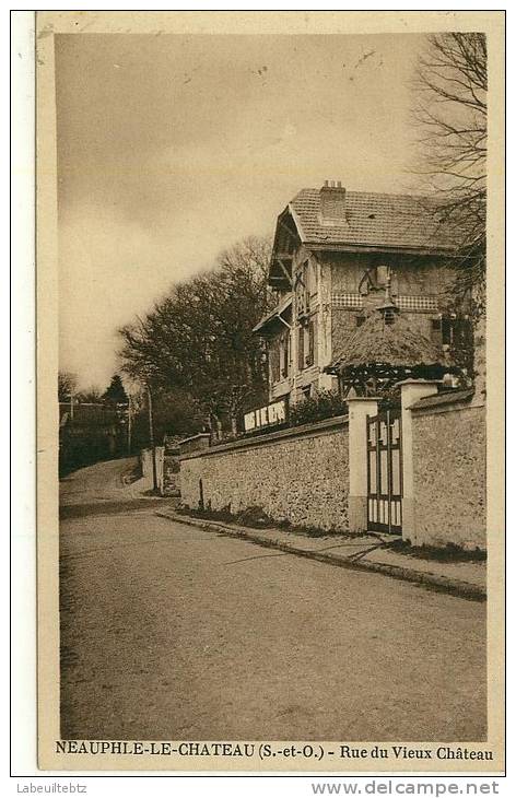 NEAUPHLE LE CHATEAU - Rue Du Vieux Château  PRIX FIXE - Neauphle Le Chateau