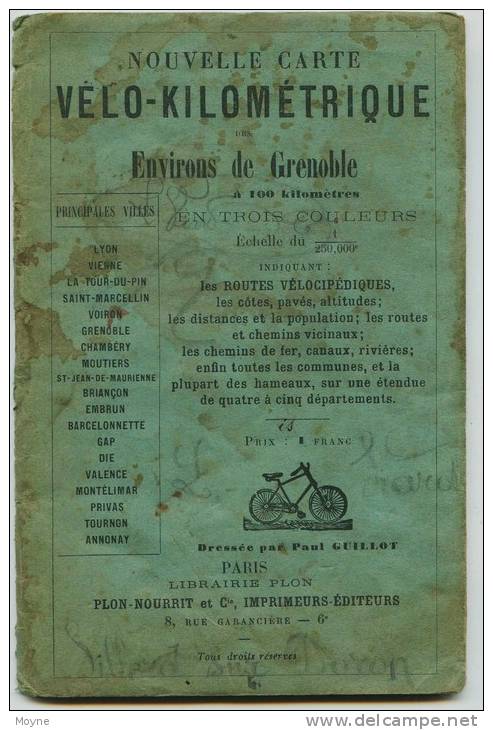 Isére - Nouvelle CARTE   **   VELO - KILOMETRIQUE ** - ENVIRONS DE GRENOBLE - Par Paul Guillot - De LYON à BARCELONNETTE - Maps/Atlas