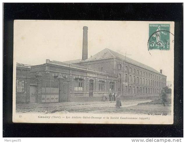 Caudry Les Ateliers Gabet-devouge & La Société Caudresienne Apprêt édit.B.F. N° 23 Animée  Industrie Usine - Caudry