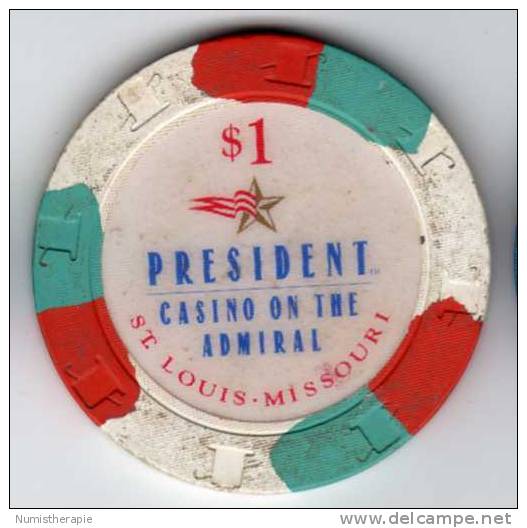 Jeton Chip De Casino à St. Louis Missouri : President On The Admiral $1 - Casino