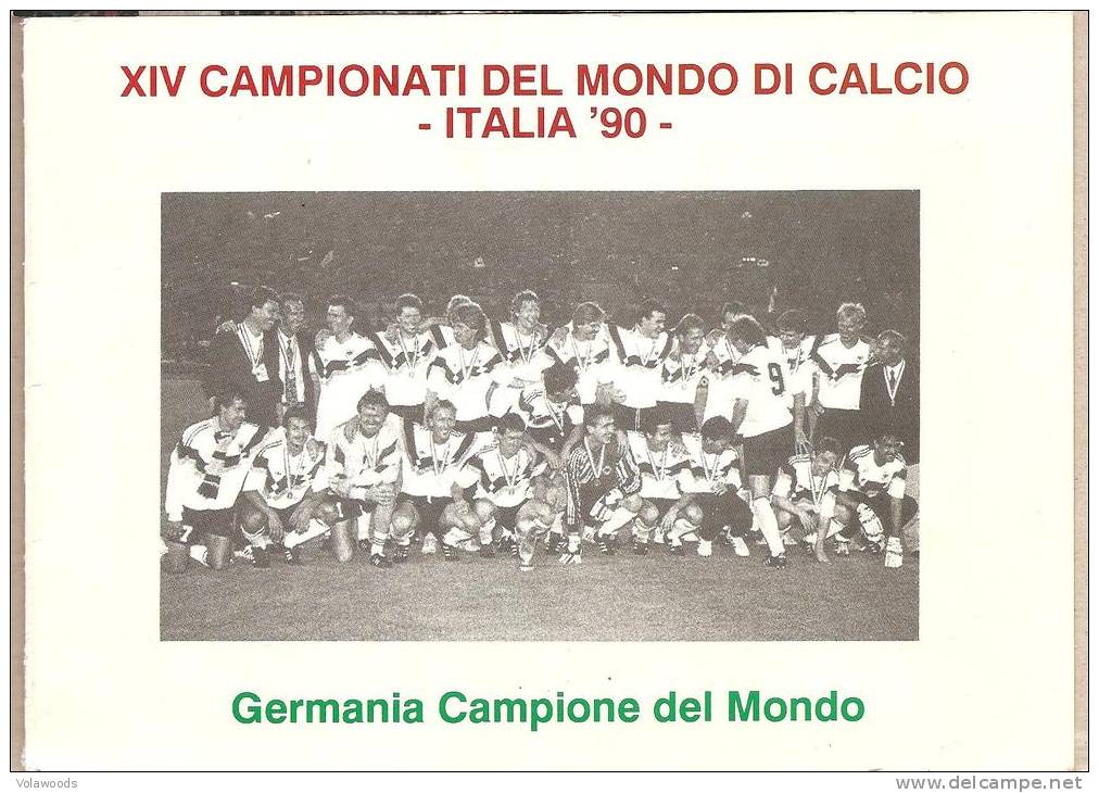 Italia - Folder Ufficiale: Germania Ovest Campione Del Mondo - 09.07.2010 - 1990 – Italy