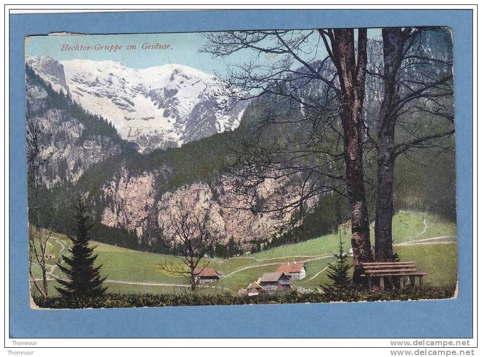 GESÄUSE  -  Hochtor-Gruppe  Im  Gesäuse.  -  1910 - - Gesäuse