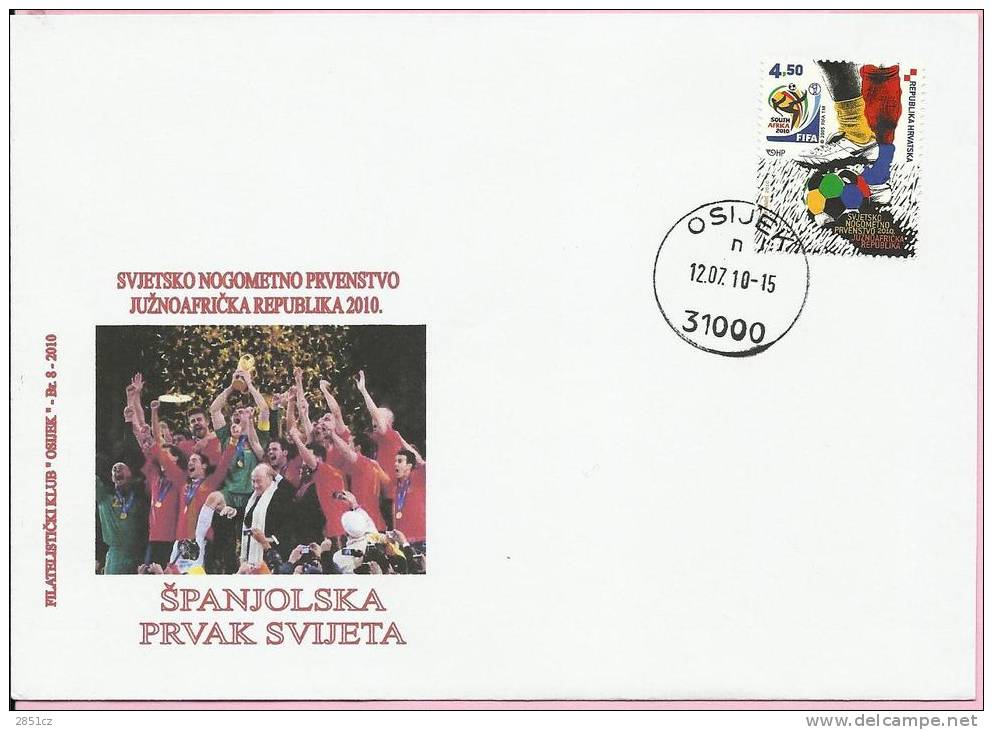 FIFA WORLD CUP 2010., ESPANA WORLD CHAMPION, Croatia, Cover, Philatelic Club Osijek - 2010 – Südafrika