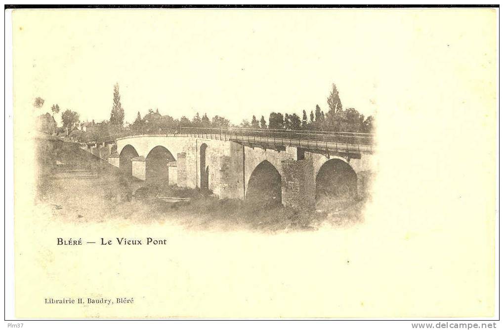 BLERE - Le Vieux Pont - Bléré