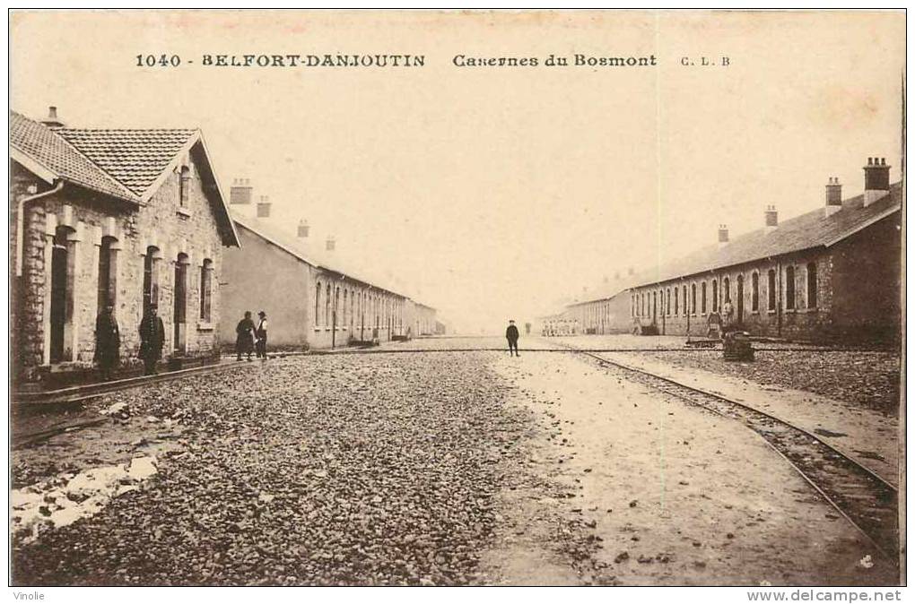 Territoire De Belfort : Réf : A -12-591 :Danjoutin  Casernes Du Bosmont - Danjoutin