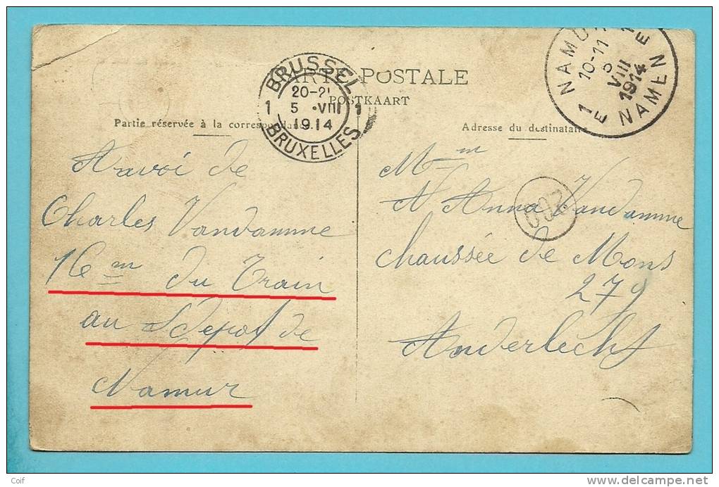 Kaart  Met Stempel NAMUR / NAMEN 5/08/1914 Naar BRUXELLES (Offensief W.O.I), Geschreven " 16° Du Train Au Depot De NANUR - Zona Non Occupata