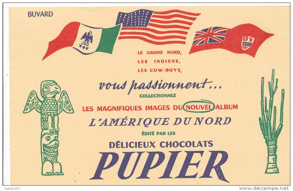 BU 927/BUVARD    L'AMERIQUE DU NORD  EDITE PAR LES DELICIEUX CHOCOLATS PUPIER - Cacao