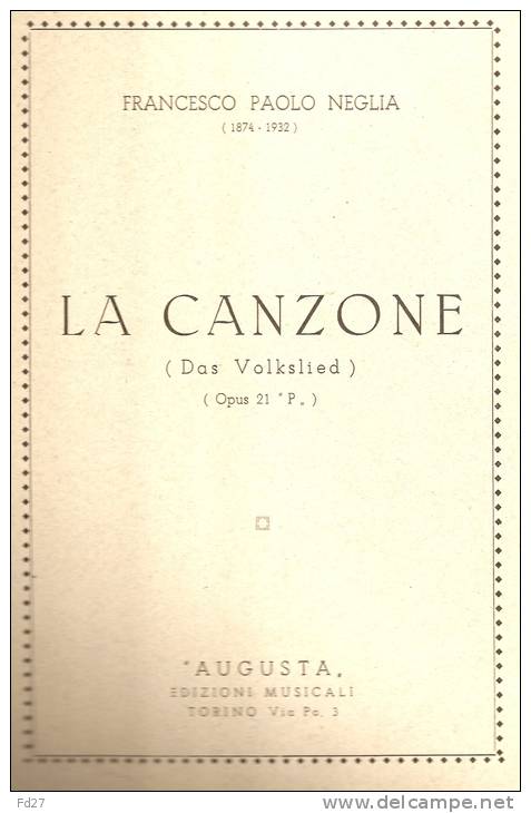 PARTITION DE FRANCESCO PAOLO NEGLIA: LA CANZONE (Das Volkslied) - Opus 21 - M-O