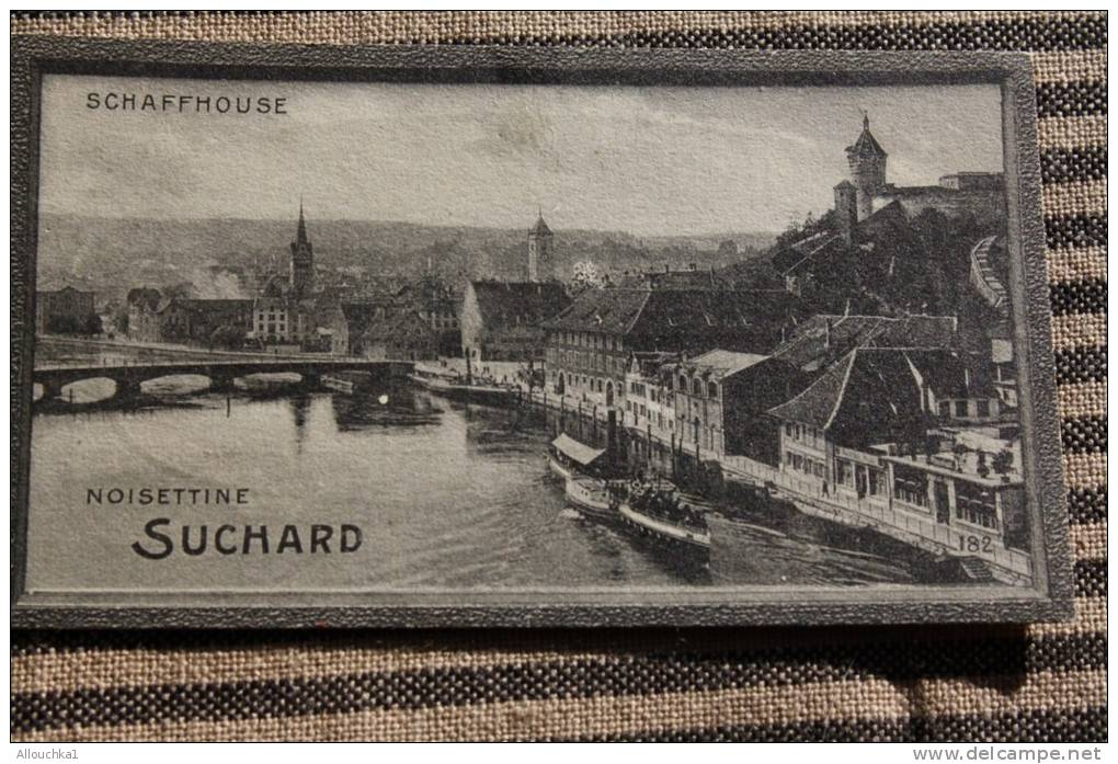 Chromo - Image Du Chocolat Suchard: Schaffhouse En Suisse - Suchard