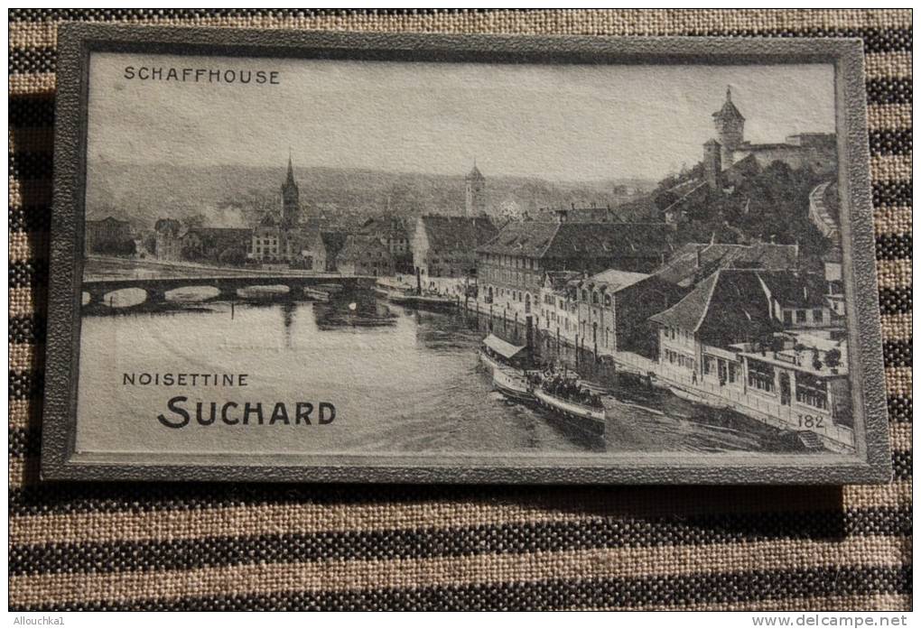 Chromo - Image Du Chocolat Suchard: Schaffhouse En Suisse - Suchard