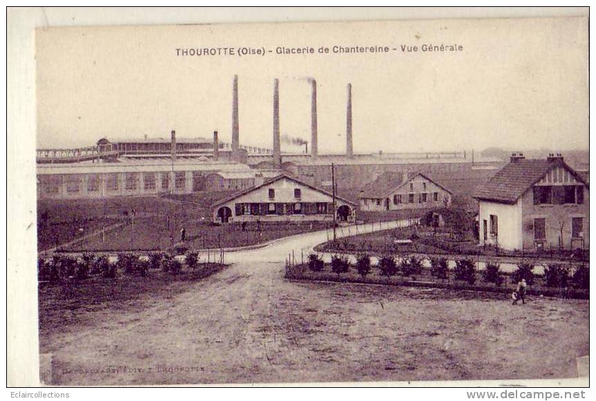 Thourotte        Glacerie De Chantereine - Thourotte